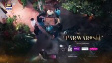 Parwarish Episode 8 _ Aina Asif _ Samar Jafri _ 29 April 2025 _ ARY Digital Drama