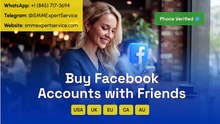 Buying Facebook Accounts With Friends: The Trusted Choice Guide