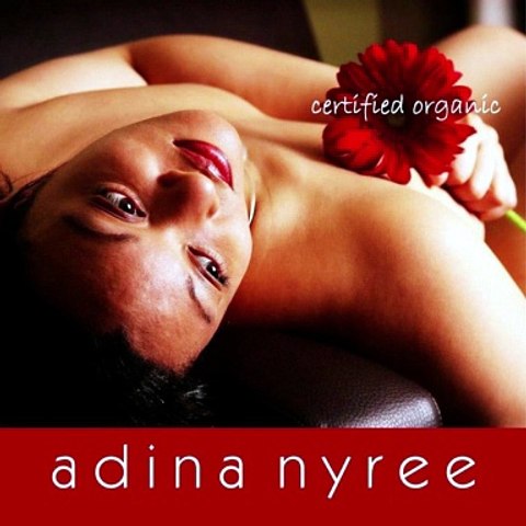 Adina Nyree - Certified Organic