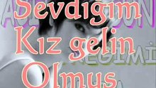 Nurcan Opel - sevdiğim kız.gelin olmuş