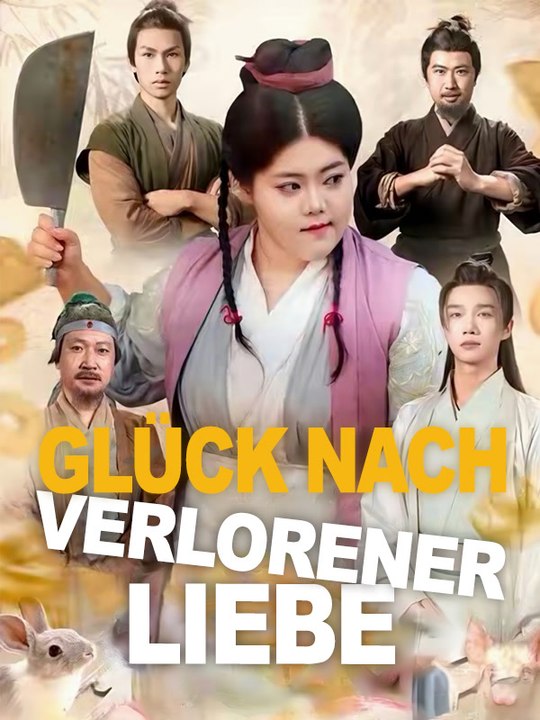 Glück nach verlorener Liebe | Komplette Serie | Short Drama Deutsch