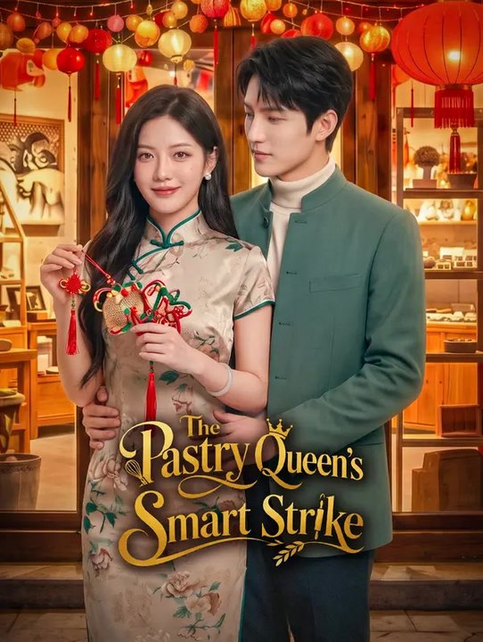 The pastry queen's smart strike | komplette serie | short drama deutsch