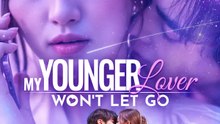 My Younger Lover Won't Let Go | Komplette Serie | Short Drama Deutsch
