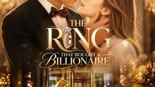 The Ring That Bought a Billionaire | Komplette Serie | Short Drama Deutsch