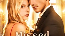Missed in Love | Komplette Serie | Short Drama Deutsch