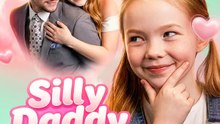 Silly Daddy, When Are You Gonna Find Mommy | Komplette Serie | Short Drama Deutsch