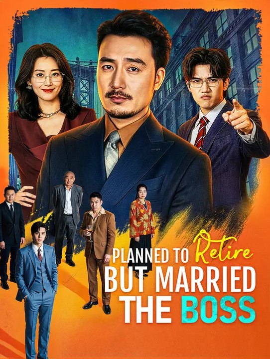 Planned to retire, but married the boss(dubbed) | komplette serie | short drama deutsch