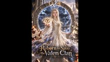 Reborn to Save the Valen Clan Mini