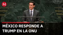 México defiende soberanía en ONU ante acusaciones de Trump sobre narcotráfico
