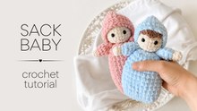 Crochet Sack Baby Tutorial: Low-Sew Waldorf Amigurumi Doll