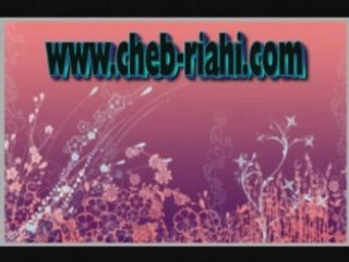 Chanson de Mariage marocain - Cheb Riahi