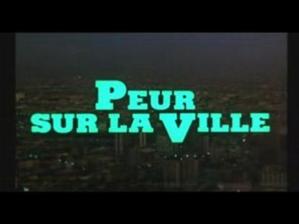 Peur sur la ville - generique