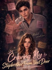 Craving My StepBrother From Next Door - DRAMA FULL EPISODE ENGLISH SUB