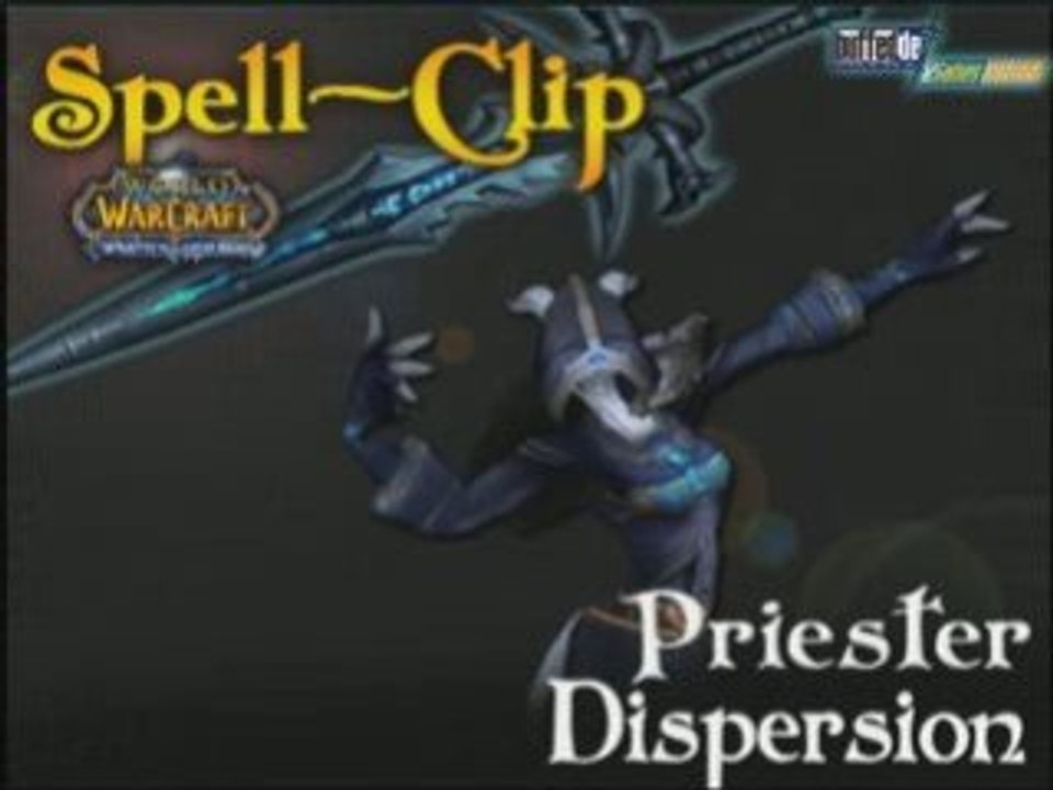 Spell-Clip 02: Priester Dispersion