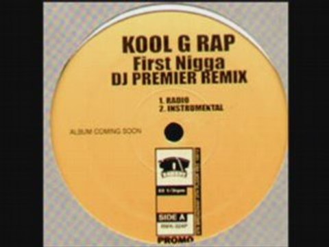 KOOL G RAP - First nigga (prod dj premier)