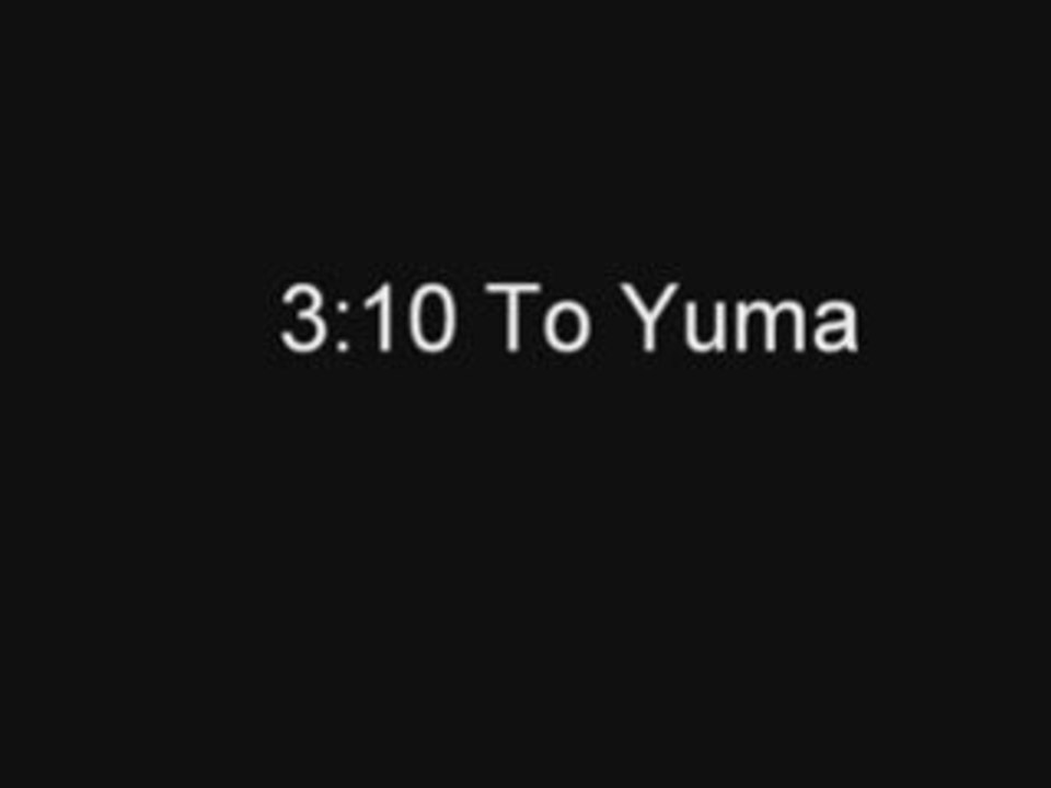 3:10 to Yuma