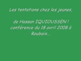 Hassan Iquioussen - Les tentations chez les jeunes - 1/4