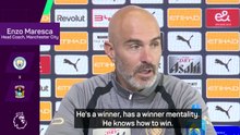 Maresca delighted to add 'winner' Fernandez to Man City squad