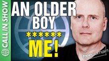 An Older Boy ****** Me! CALL IN SHOW