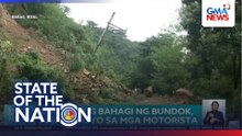 Gumuhong bahagi ng bundok, namerwisyo sa mga motorista | SONA