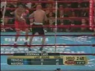 Felix Trinidad Vs Ricardo Mayorga  3/4