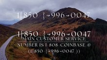 【FAA*】≋【Coinbase®】Customer~Care Options Explained | ™️Phone Numbers ≋