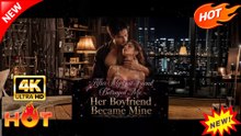 After my best friend betrayed me her boyfriend became mine  | Hot Drama Full Eng Sub