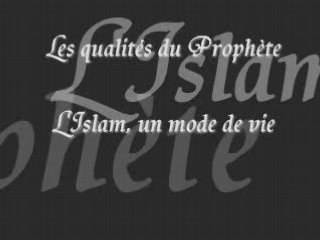 Hassan iquioussen - Les qualités du prophéte - 1/4