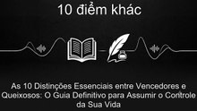 As 10 Distinções Essenciais entre Vencedores e Queixosos: O Guia Definitivo para Assumir o Controle da Sua Vida