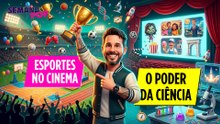 Esportes no Cinema, Lançamentos e Ciência nas Telas