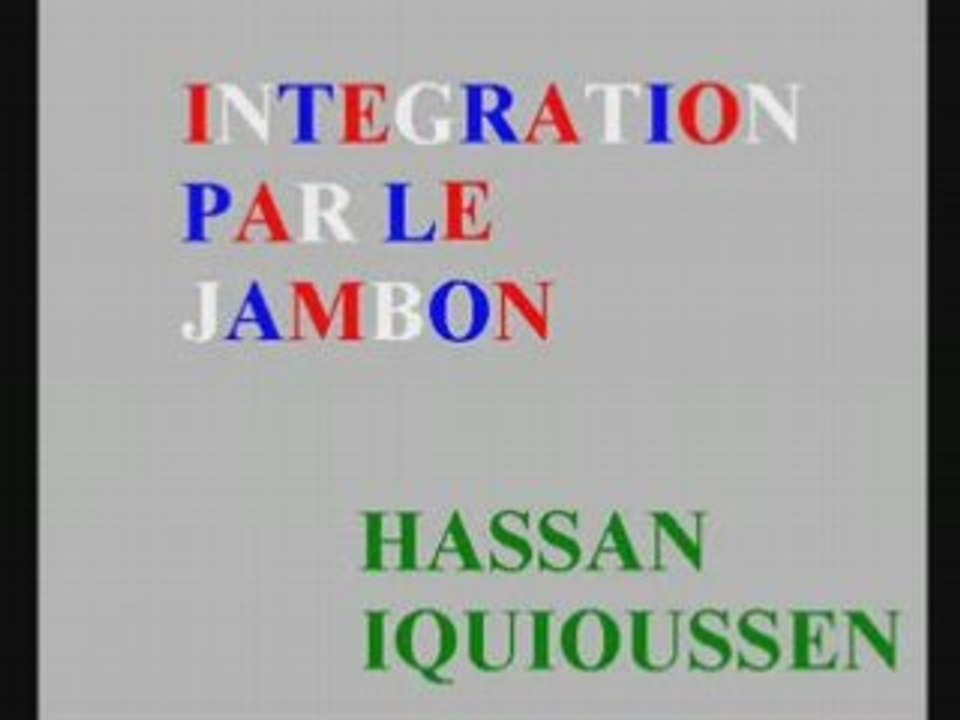 Hassan iquioussen - L'Intégration par le jambon