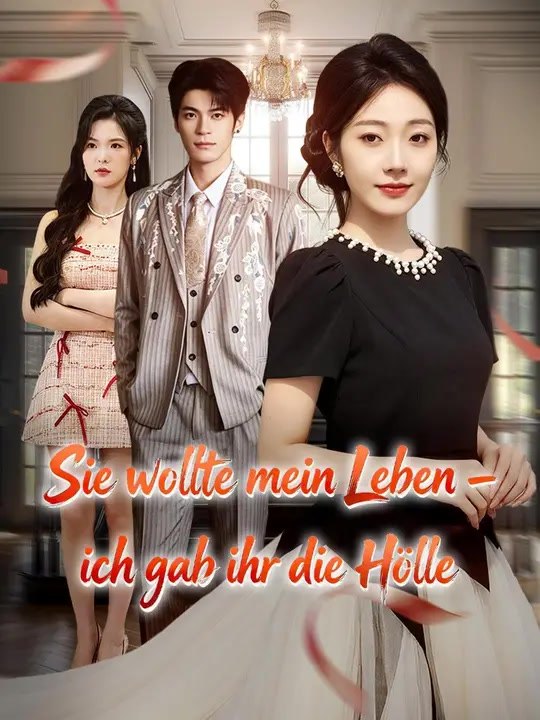 (synchro) sie wollte mein leben – ich gab ihr die hölle | komplette serie | short drama deutsch