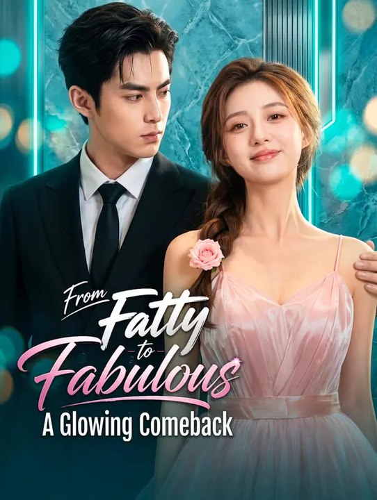 From fatty to fabulous: a glowing comeback | komplette serie | short drama deutsch