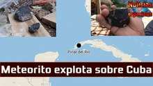 Meteoro explota sobre Cuba: ¡Casi una catástrofe!