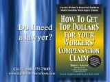 How To Get Top  Dollar For Your Workers' Compensation Claim