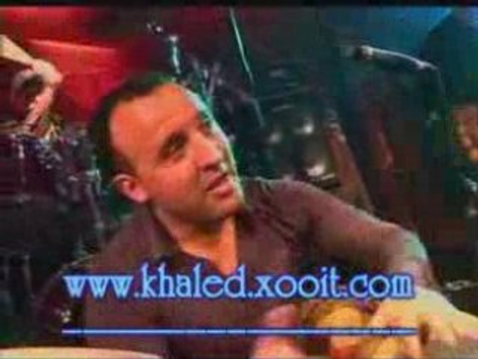 Khaled au cabaret sauvage Bakhta