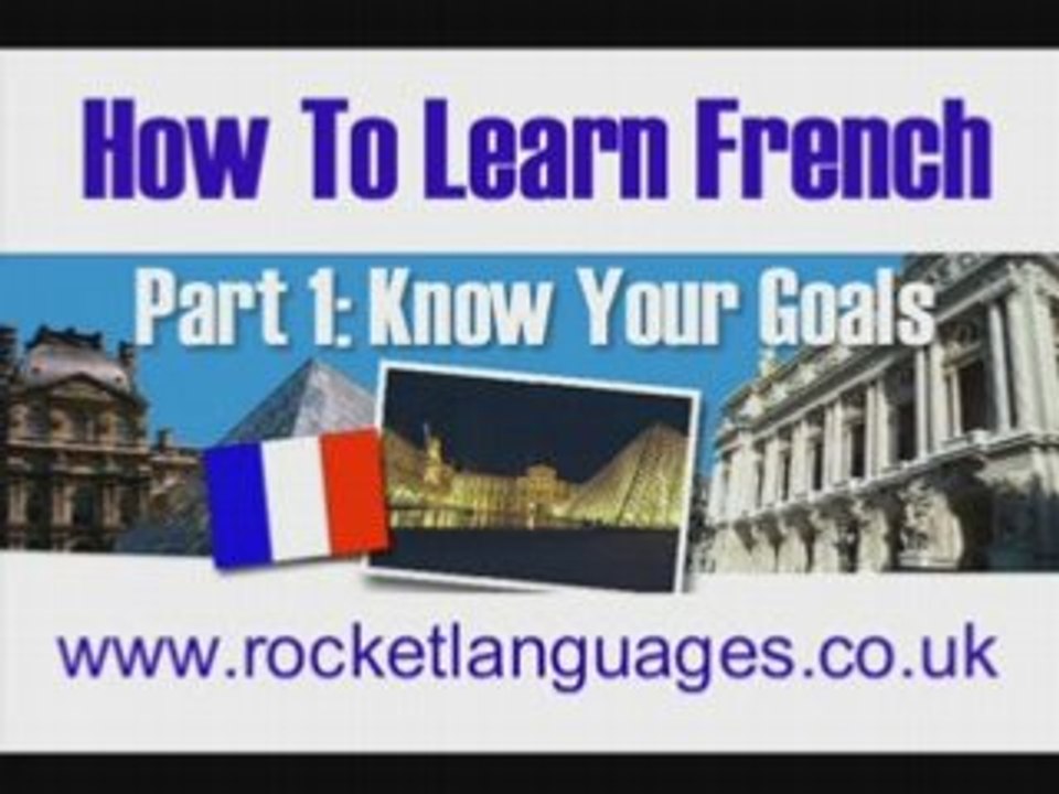 How To Learn French Successfully: Part One