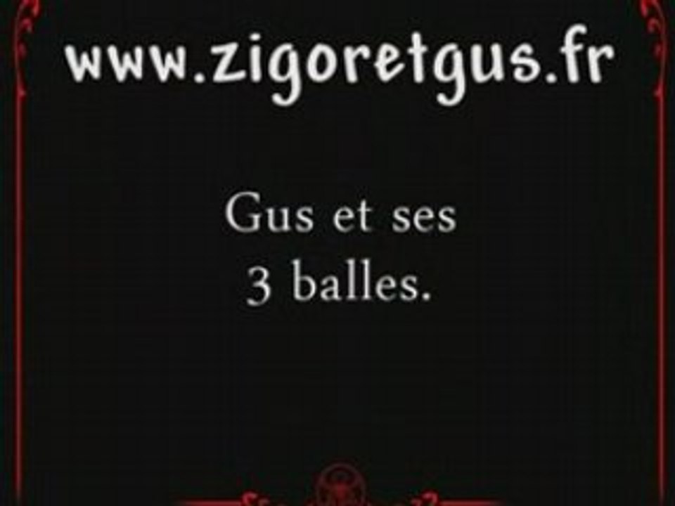 Gus et ses 3 balles