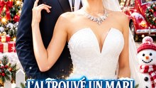 J'ai trouvé un mari milliardaire sans-abri pour Noël | Mari Milliardaire Romance & Mariage Inattendu #ARS
