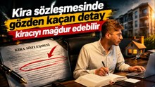 Kira sözleşmesini okumadan imzalayanlar dikkat ; Hak kaybı yaşayabilirsiniz