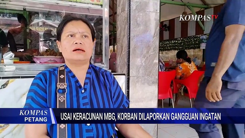 Anak Keracunan MBG! Ibu Korban MBG Khawatir Masa Depan Anak- KOMPAS PETANG