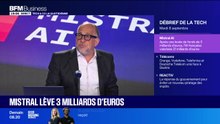 Mistral lève 3 milliards d'euros - 08/09