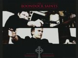 ♫ The Boondock Saints - The Blood Of Cu Chulainn OST