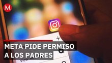 Meta prohíbe menores de 13 años en redes pero pide permiso a padres para descargar