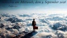 Biblisches am Mittwoch, dem 9. September 2026, zu Psalm 23,1