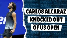 Carlos Alcaraz knocked out of US Open