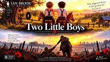 🎵 TWO LITTLE BOYS — Ian Brook. - Ian Brook Music®. G-rated.