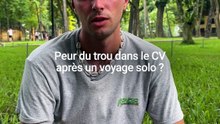 Voyage solo : ton trou dans le CV est ta plus belle expérience
