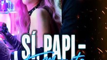 [Doblado] Sí, Papi - La Mascota Prohibida del Capo — I Became the Mafia Boss's Forbidden Secret, and He Refused to Let Me Go