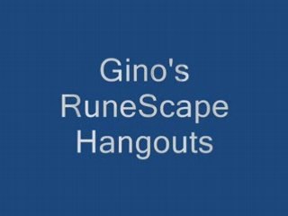 Gino's RuneScape Hangouts